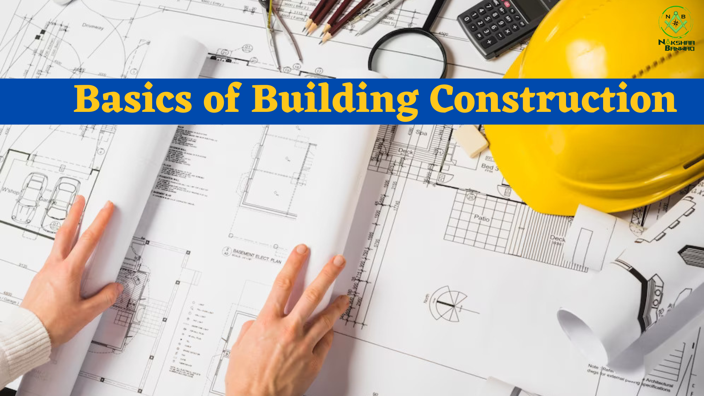 Basics of building constructiuon