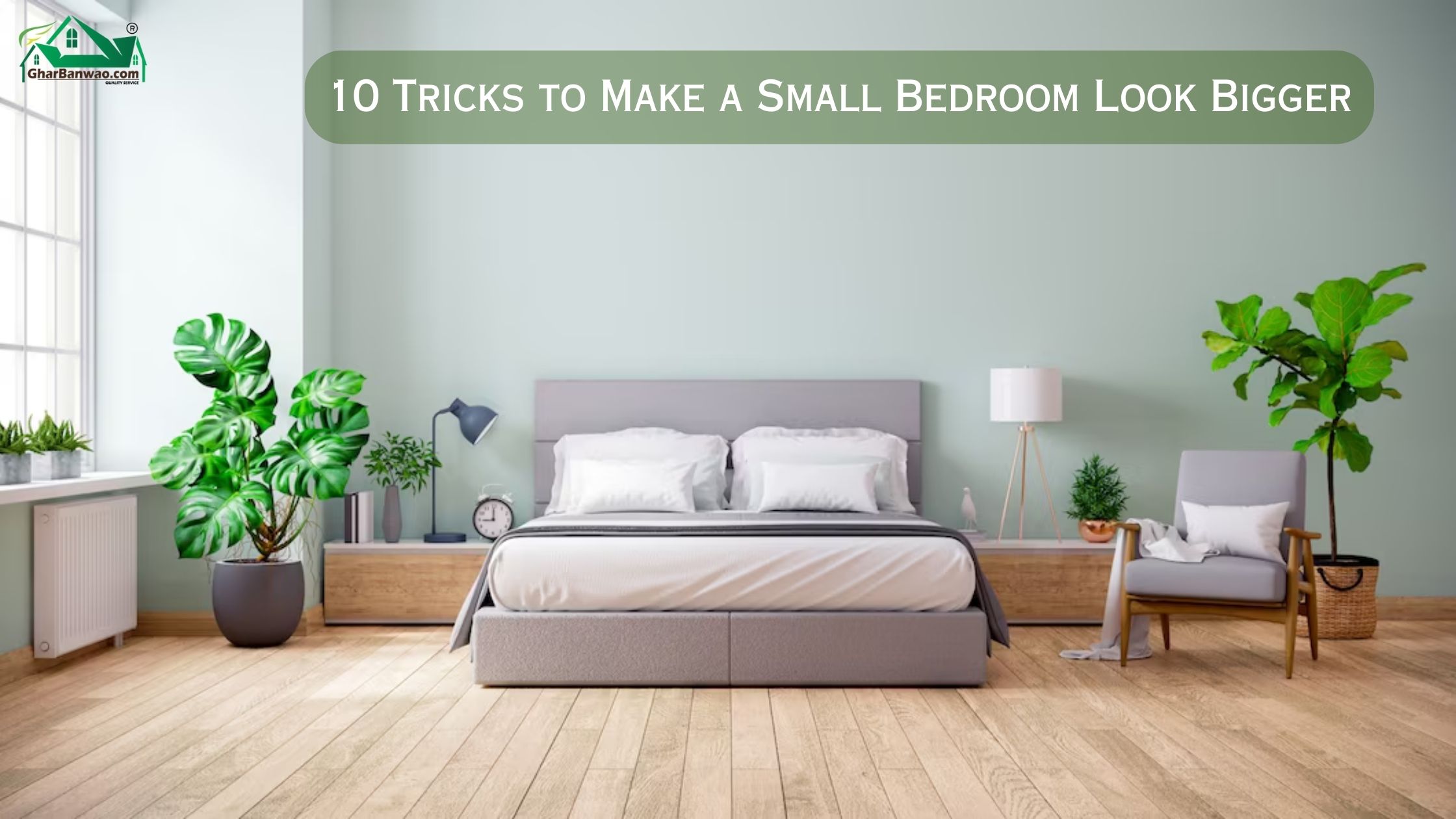 10 Tricks to Make a Small Bedroom Look Bigger